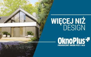 Trwa promocja "Więcej niż design" na produkty OknoPlus